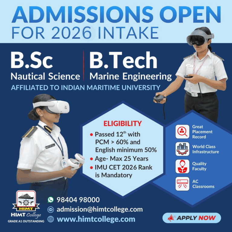 Admissions Open for B.Tech Marine Engineering and B.Sc Nautical Science for 2026 at HIMT College, Kalpakkam, Chennai, Tamil Nadu, India